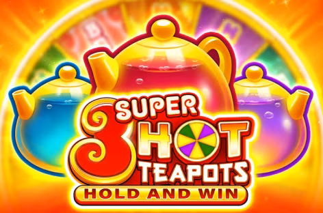 3 Super Hot Teapots